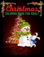 Christmas Coloring Book For Adult: New and Expanded Editions, 100 Unique Designs, Ornaments, Christmas Trees, Wreaths, and More! B08N3F3345 Book Cover