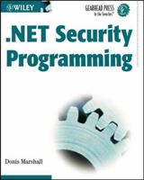 .NET Security Programming (Gearhead Press - In the Trenches) 0471222852 Book Cover
