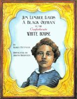 Jim Limber Davis: A Black Orphan in the Confederate White House 158980435X Book Cover