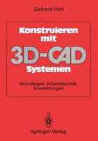 Konstruieren Mit 3D-CAD-Systemen: Grundlagen, Arbeitstechnik, Anwendungen 3540522344 Book Cover