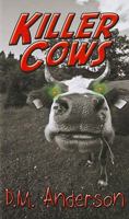 Killer Cows 1590806867 Book Cover