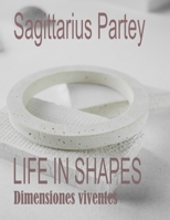 Life in Shapes: Dimensiones Viventes B0C884733W Book Cover