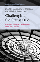 Challenging the Status Quo: Diversity, Democracy, and Equality in the 21st Century 1642590657 Book Cover