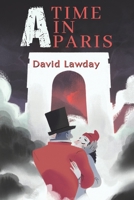 A Time in Paris 139845978X Book Cover