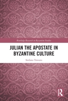 Julian the Apostate in Byzantine Culture 1032017481 Book Cover