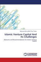 Islamic Venture Capital And Its Challenges: Obstacles and Recommendations for Islamic Venture Capital 3659132489 Book Cover