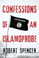 Confessions of an Islamophobe 1682614905 Book Cover