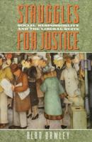 Struggles for Justice: Social Responsibility and the Liberal State 0674845811 Book Cover