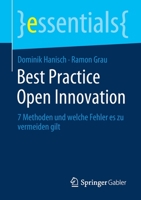 Best Practice Open Innovation: 7 Methoden Und Welche Fehler Es Zu Vermeiden Gilt 3658314427 Book Cover