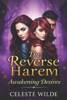 The Reverse Harem: Awakening Desires B0DZ2J29VQ Book Cover