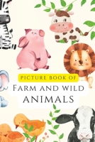 PICTURE BOOK OF FARM AND WILD ANIMALS B0BZ6Q9W45 Book Cover