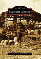 Baldwin County (Images of America: Alabama) 0738568341 Book Cover