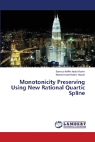 Monotonicity Preserving Using New Rational Quartic Spline 3659548685 Book Cover