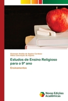Estudos de Ensino Religioso para o 9° ano 6205504219 Book Cover