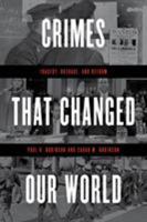 Crimes That Changed Our World 1538102013 Book Cover