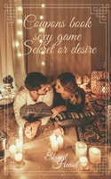 Coupons Book Saksy Game Sekret Or Desire: Rekindle the Spark in Your Relationship and Awaken Seduction through Fun Sexual Games B08RH34WKP Book Cover