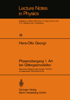 Phasenubergang 1. Art bei Gittergasmodellen;: Klassische Systeme gleichartiger Teilchen mit paarweiser Wechselwirkung (Lecture notes in physics) 3540060251 Book Cover