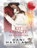 Kit Kringle: An Alaskan Tale 1946752150 Book Cover
