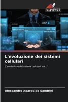 L'evoluzione dei sistemi cellulari (Italian Edition) 6207984455 Book Cover