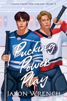 Pucking Power Play (Tales from the Crease) 1971739073 Book Cover