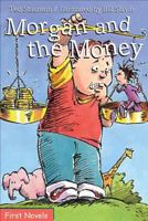 Morgan and the Money 0887804578 Book Cover