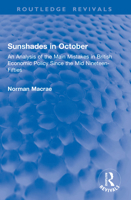 Sunshades in October: An Analysis of the Main Mistakes in British Economic Policy Since the Mid Nineteen-Fifties (Routledge Revivals) 1041046596 Book Cover