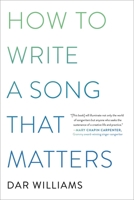 How to Write a Song that Matters 0306923297 Book Cover