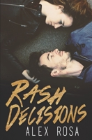 Rash Decisions 1542442281 Book Cover