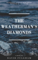 THE WEATHERMAN'S DIAMONDS B09RBG1MVF Book Cover