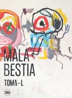 Toma-L - Mala Bestia 237074216X Book Cover
