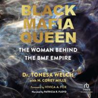 Black Mafia Queen: The Woman Behind the Bmf Empire B0HK34RZFR Book Cover