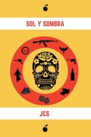 Sol Y Sombra 1922565865 Book Cover