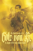 The Autobiography of Sir Götz von Berlichingen 1953730256 Book Cover