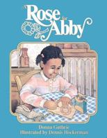 A Rose for Abby 0687365864 Book Cover