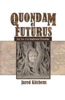 Quondam et Futurus 1540503631 Book Cover