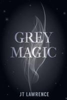 Grey Magic (Realm of Smoke & Ashes #1) 0620716746 Book Cover