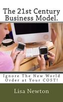 The 21st Century Business Model 1456516701 Book Cover