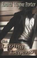 The Living Legend 1599987686 Book Cover