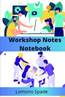 Workshop Notes Notebook 171047226X Book Cover