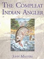 Compleat Indian Angler, The 8185019843 Book Cover