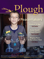 Plough Quarterly No. 5: Peacemakers 087486691X Book Cover