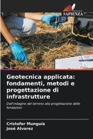 Geotecnica applicata: fondamenti, metodi e progettazione di infrastrutture 6209747531 Book Cover