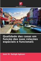 Qualidade das casas em função das suas relações espaciais e funcionais (Portuguese Edition) 6208079470 Book Cover