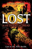 Lost in the Desert of Dread 0778707253 Book Cover