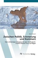 Zwischen Politik, Erinnerung und Kommerz 363943062X Book Cover