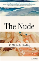 The Nude: A Novel 1668032953 Book Cover