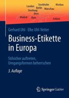 Business-Etikette in Europa: Stilsicher Auftreten, Umgangsformen Beherrschen 3658010290 Book Cover