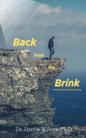 Back From The Brink: A Christian Covid-19 Survival Story B0CN9LFCL7 Book Cover