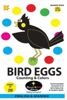 BIRD EGGS - COUNTING & COLORS! (edu): Count to 20 with Fun & Colorful Birds! 1481924346 Book Cover