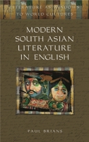 Modern South Asian Literature in English (Literature as Windows to World Cultures) 031332011X Book Cover